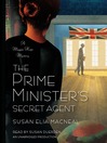 Cover image for The Prime Minister's Secret Agent